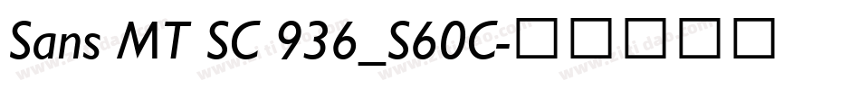 Sans MT SC 936_S60C字体转换